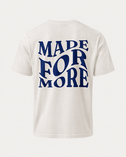 Made for More | T-Shirt Branca de Algodão