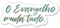 O Evangelho muda tudo - Lettering (Autocolante)